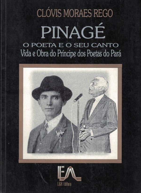 Pinagé - O Poeta e o seu canto